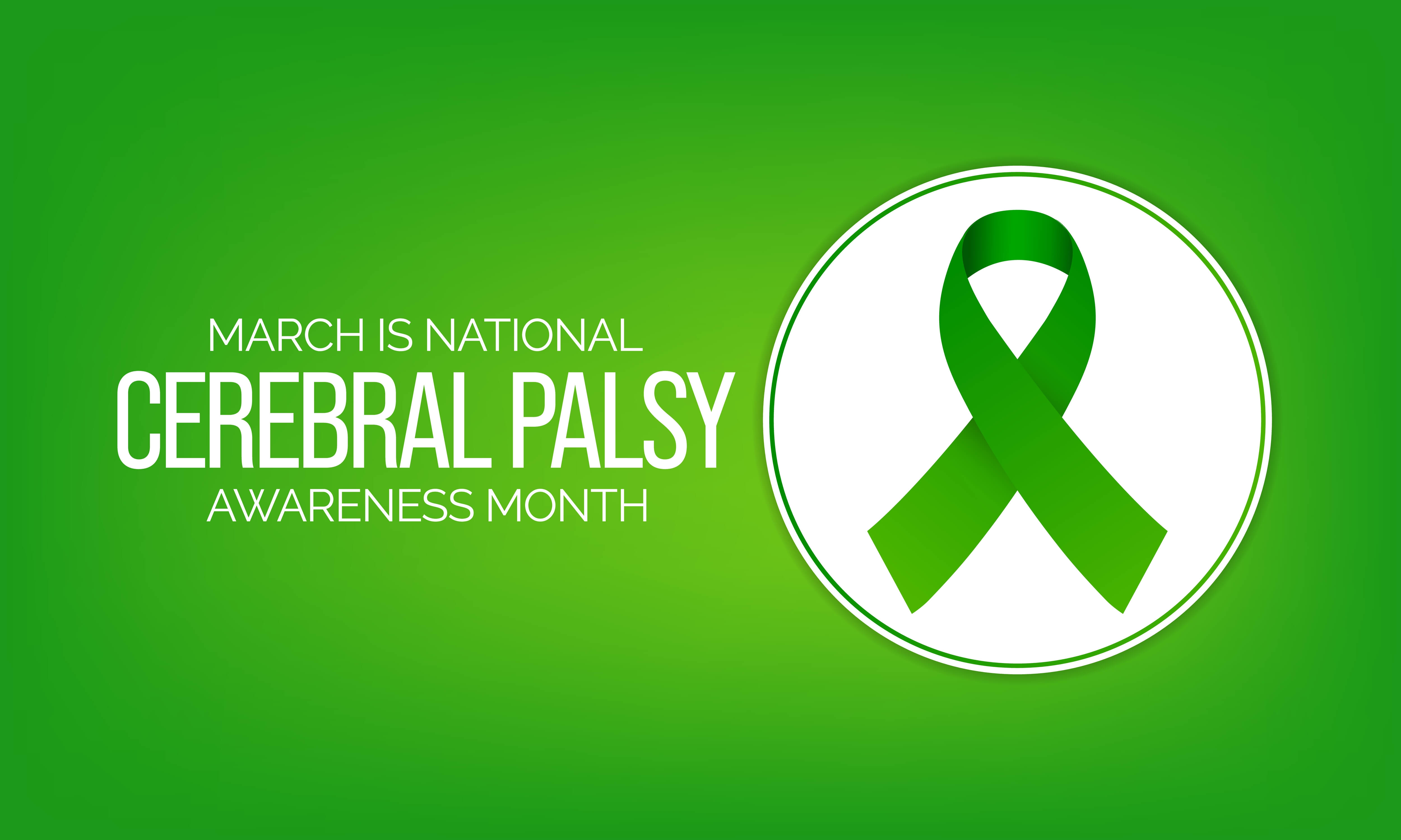 March is Cerebral Palsy Awareness Month